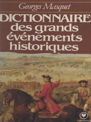 cover image of Dictionnaire des grands événements historiques